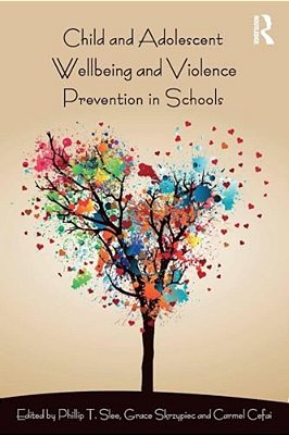 Child And Adolescent Wellbeing And Violence Prevention In Schools-..