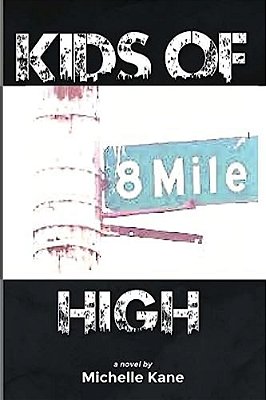 Kids Of 8 Mile High-..