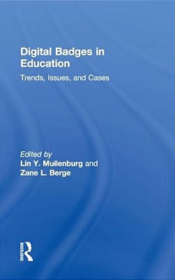 Digital Badges In Education: Trends, Issues, And Cases-..