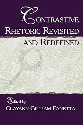 Contrastive Rhetoric Revisited And Redefined-..