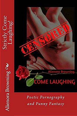 Strictly Come Laughing!: Poetic Pornography And Funny Fantasy-..