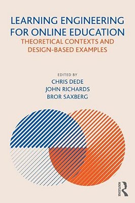 Learning Engineering For Online Education: Theoretical Contexts And Design-Based Examples-..