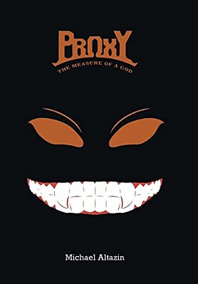 Proxy: The Measure Of A God-..