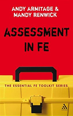 Assessment In Fe: A Practical Guide For Lecturers-..