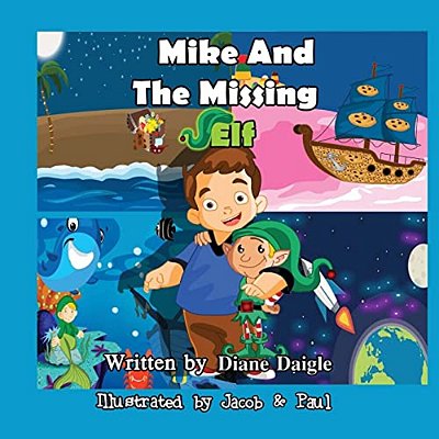 Mike And The Missing Elf-..
