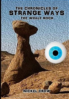 The Chronicles Of Strange Ways: The Whale Rock-..