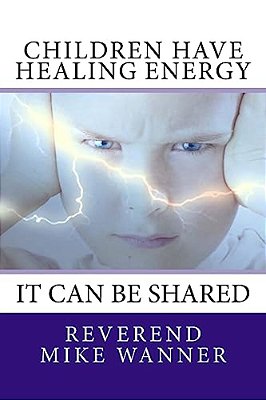 Children Have Healing Energy-..
