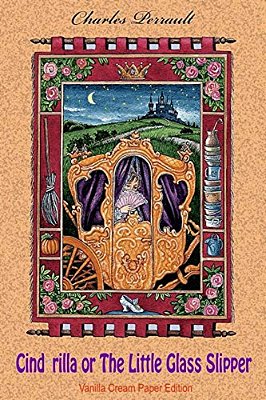 Cinderilla Or The Little Glass Slipper-..