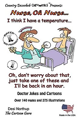 Nurse, Oh Nurse: Jokes And Cartoons In Black + White-..
