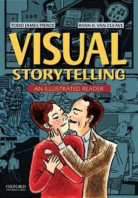 Visual Storytellling: An Illustrated Reader-..
