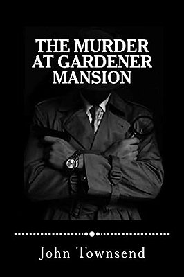 The Murder At Gardener Mansion-..