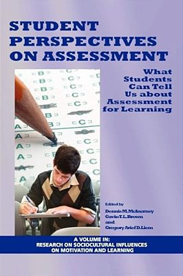 Student Perspectives On Assessment: What Students Can Tell US About Assessment For Learning (Pb)-..