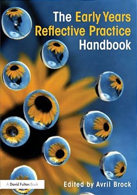 The Early Years Reflective Practice Handbook-..