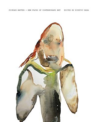 Pickled Matter: New Faces Of Contemporary Art-..