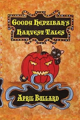 Goody Hepzibah's Harvest Tales-..