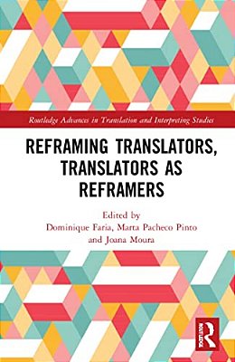 Reframing Translators, Translators As Reframers-..