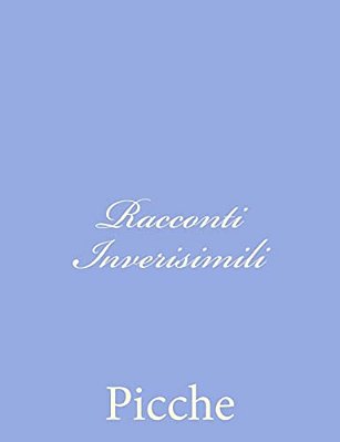 Racconti Inverisimili-..
