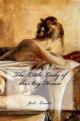 The Little Lady Of The Big House-..