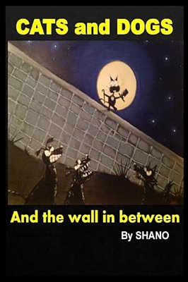 Cats And Dogs And The Wall In Between-..