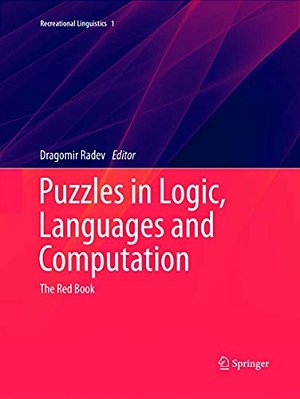 Puzzles In Logic, Languages And Computation: The Red Book-..