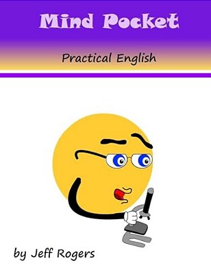 Mindpocket Practical English: Exercies With English Poems, Science And Conversation-..