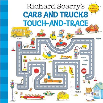 Richard Scarry's Cars And Trucks Touch-And-trace-..