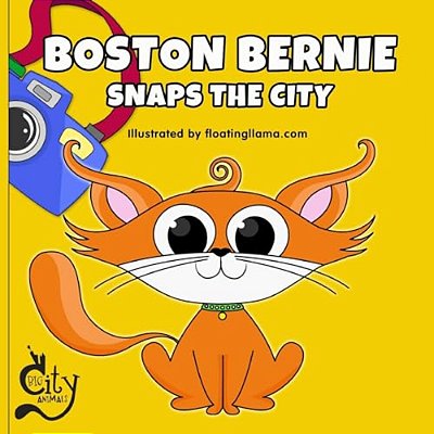 Boston Bernie Snaps The City: Join Bernie The Cat As He Explores Boston And Takes The Best Photos!-..