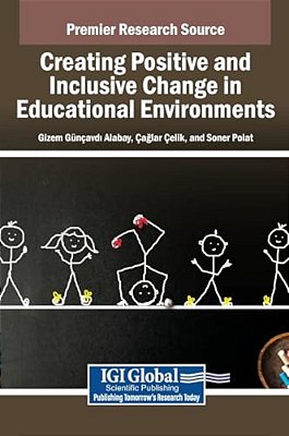 Creating Positive And Inclusive Change In Educational Environments-..