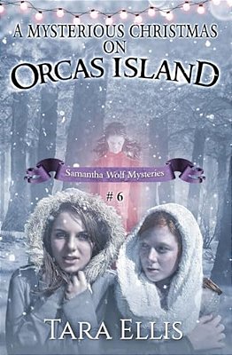 A Mysterious Christmas On Orcas Island-..