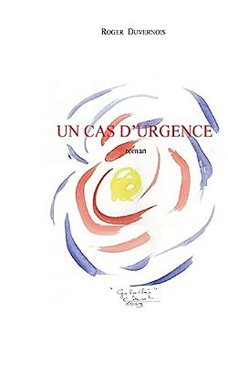 Un Cas D'Urgence-..