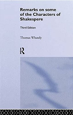 Remarks On Some Of The Characters Of Shakespeare: Volume 17-..
