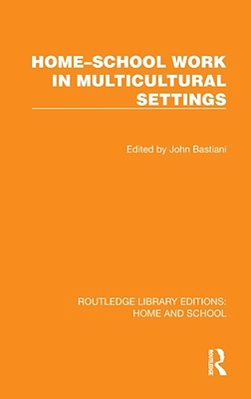Home-School Work In Multicultural Settings-..