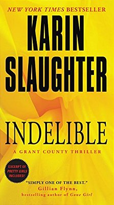 Indelible: A Grant County Thriller-..
