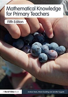 Mathematical Knowledge For Primary Teachers-..