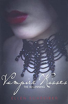 Vampire Kisses: The Beginning-..
