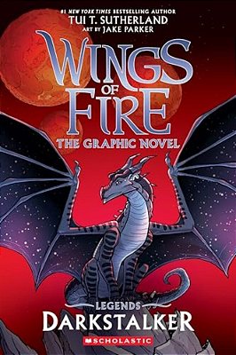 Darkstalker: A Graphic Novel (Wings Of Fire: Legends Graphic Novel)-..