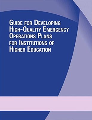Guide For Developing High-Quality Emergency Operations Plans For Institutions Of Higher Education-..