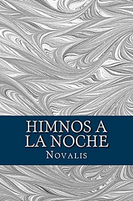 Himnos A La Noche-..