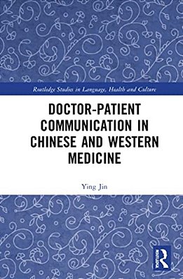 Doctor-Patient Communication In Chinese And Western Medicine-..