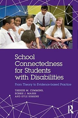 School Connectedness For Students With Disabilities: From Theory To Evidence-Based Practice-..