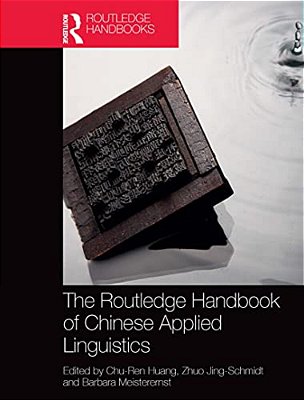 The Routledge Handbook Of Chinese Applied Linguistics-..