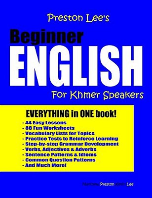 Preston Lee's Beginner English For Khmer Speakers-..