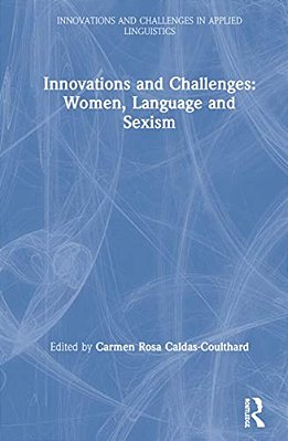 Innovations And Challenges: Women, Language And Sexism-..