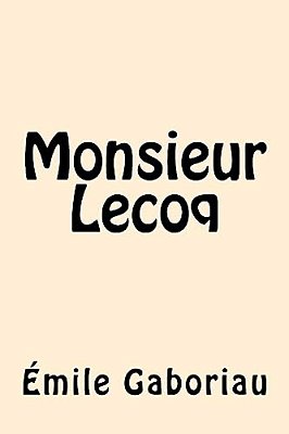 Monsieur Lecoq (French Edition)-..
