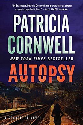 Autopsy: A Scarpetta Novel-..