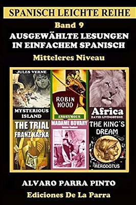 Ausgewählte Lesungen In Einfachem Spanisch - Band 9-..