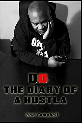 Do: The Diary Of A Hustla: Second Edition-..