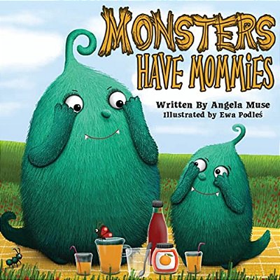 Monsters Have Mommies-..