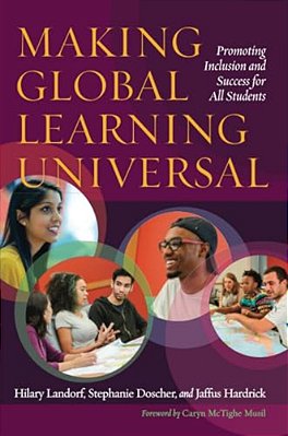 Making Global Learning Universal: Promoting Inclusion And Success For All Students-..