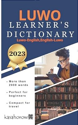 Luwo Learner's Dictionary: Luwo-English, English-Luwo-..